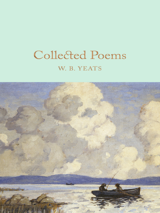 Title details for Collected Poems by W B Yeats - Wait list